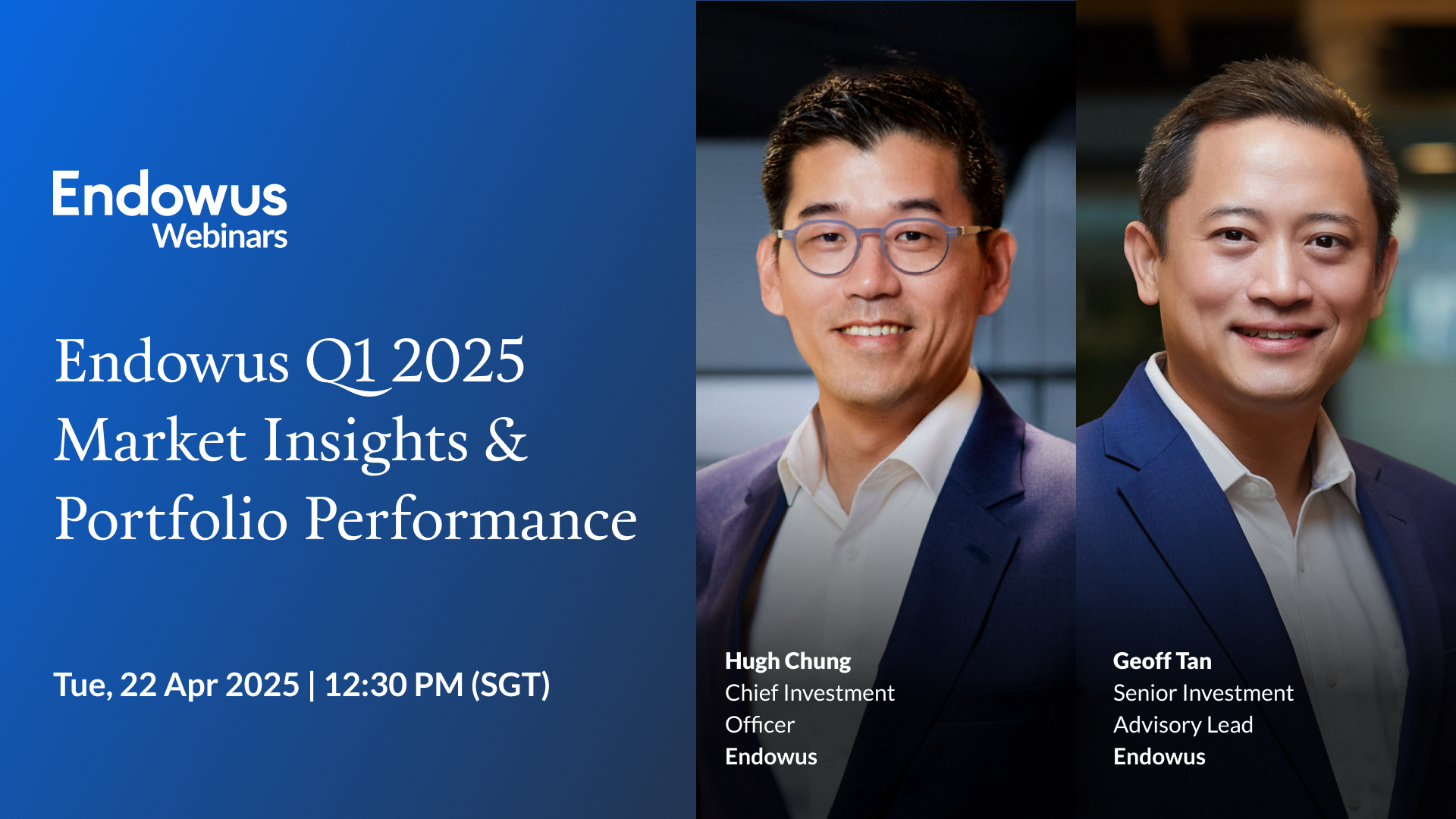 Webinar: Endowus Q1 2025 Market Insights & Portfolio Performance